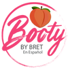 Booty By Bret Español